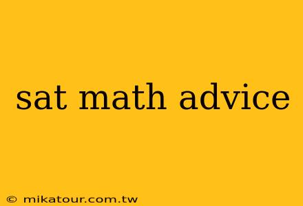 sat math advice