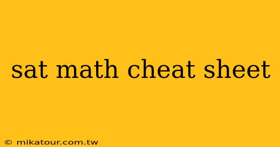 sat math cheat sheet