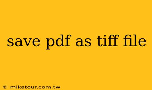 save pdf as tiff file