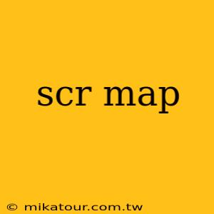 scr map