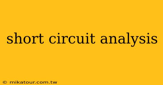 short circuit analysis