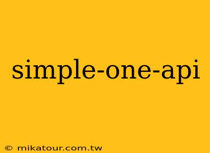 simple-one-api