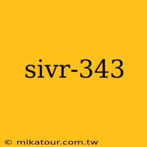 sivr-343