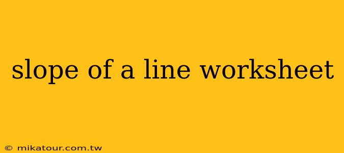 slope of a line worksheet