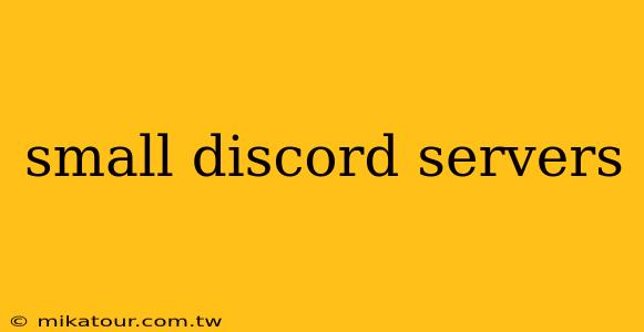 small discord servers