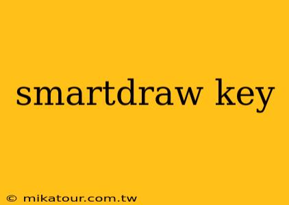 smartdraw key