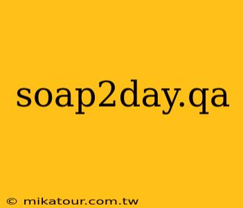 soap2day.qa