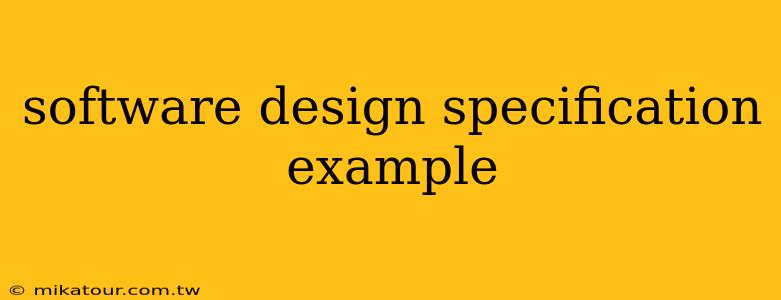 software design specification example