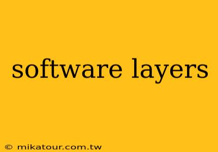 software layers