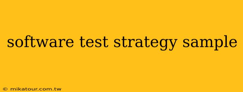 software test strategy sample