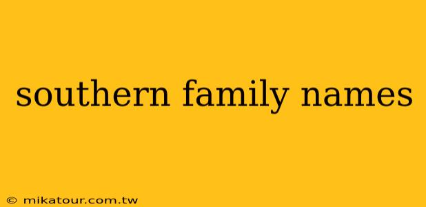 southern family names