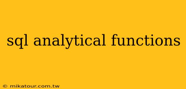 sql analytical functions