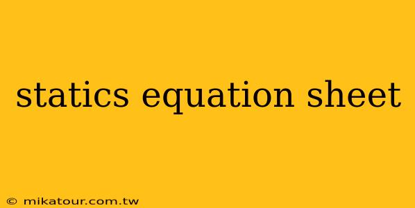 statics equation sheet