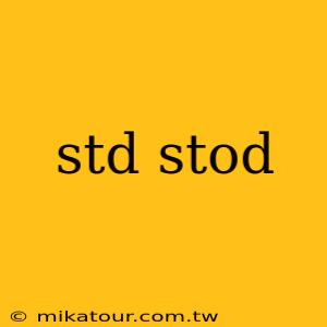 std stod