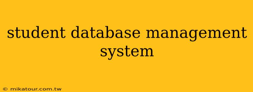 student database management system