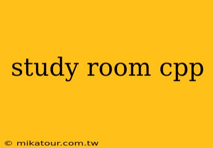 study room cpp