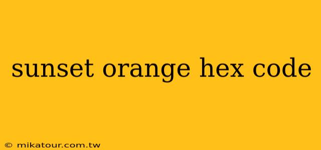 sunset orange hex code