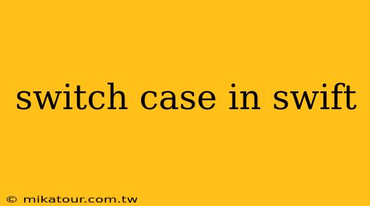 switch case in swift