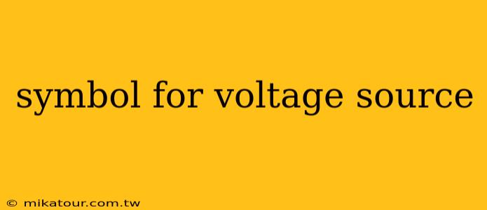 symbol for voltage source