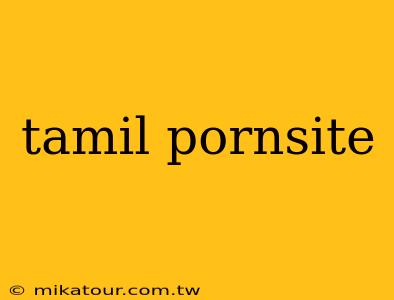 tamil pornsite