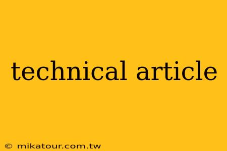 technical article