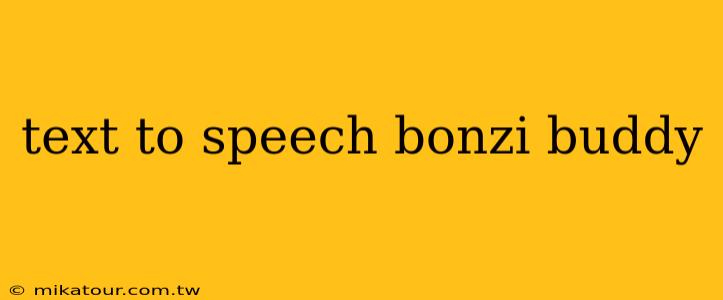 text to speech bonzi buddy