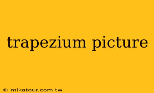 trapezium picture