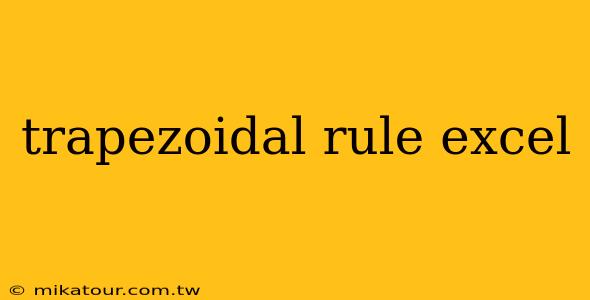 trapezoidal rule excel