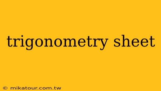 trigonometry sheet