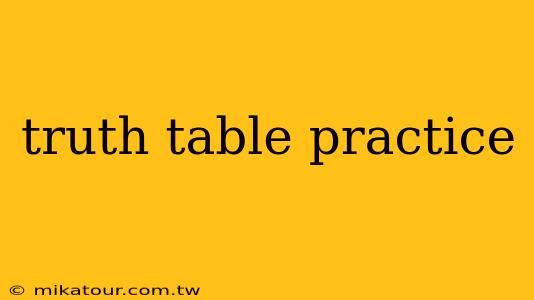 truth table practice