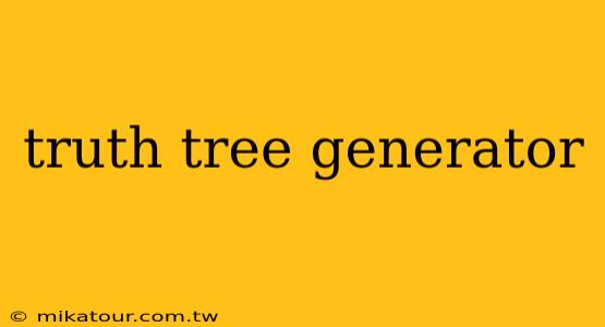 truth tree generator