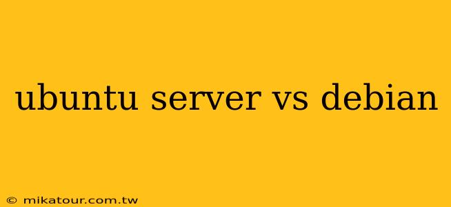 ubuntu server vs debian