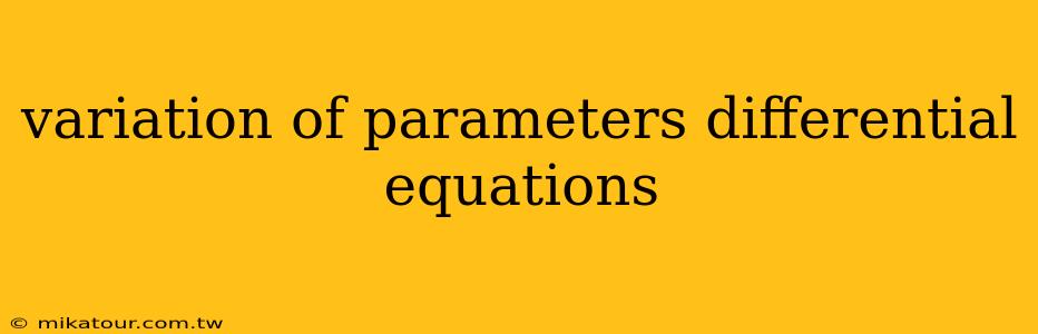 variation of parameters differential equations