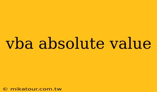 vba absolute value