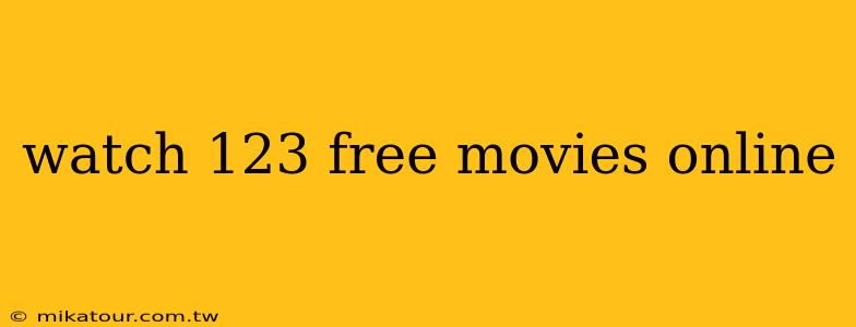 watch 123 free movies online