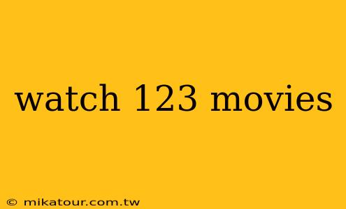 watch 123 movies