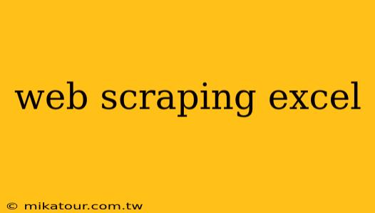 web scraping excel