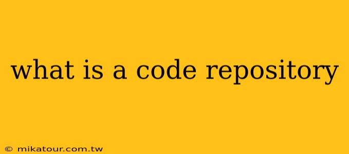 what is a code repository