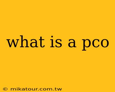 what is a pco