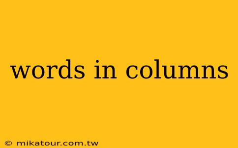 words in columns