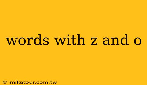 words with z and o