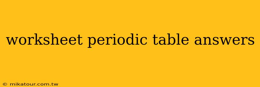 worksheet periodic table answers