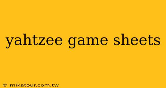 yahtzee game sheets